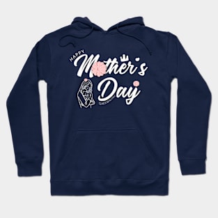 happy mother's day t-shirt Hoodie